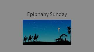 Epiphany Sunday 2024 [upl. by Madeleine]