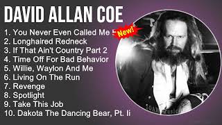 David Allan Coe Greatest Hits  You Never Even Called Me By My Name Longhaired Redneck [upl. by Linea]