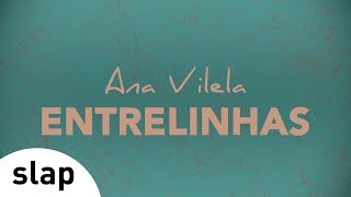 Ana Vilela  Entrelinhas  Álbum quotAna Vilelaquot Lyric Video [upl. by Lumbard]