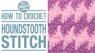 How to Crochet the Houndstooth Stitch [upl. by Arline165]