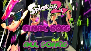 Splatoon 2 Final Boss All Songs Lyrics [upl. by Min]