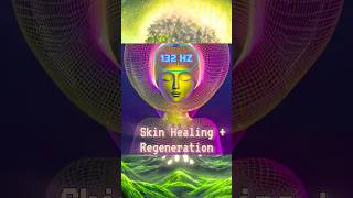 132 HZ Skin Healing amp Regeneration Frequency [upl. by Aleira]