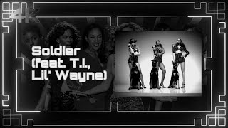 Destinys Child  Soldier feat TI Lil Wayne Official 4K Music Video  Remastered [upl. by Nod600]