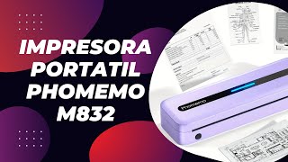 Impresora Portatil Phomemo M832 [upl. by Nifares]