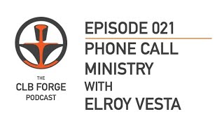 021  Phone Call Ministry with Elroy Vesta [upl. by Gnilsia]