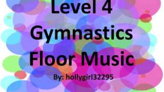 Level 4 Gymnastics Floor Music [upl. by Timoteo945]