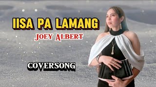 IISA PA LAMANG cover  Joey Albert [upl. by Aseneg]