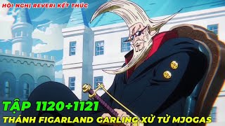 REVIEW ONE PIECE TẬP 11201121 l SABO VÀ VIVI BỎ TRỐN I BUỔI XỬ TỬ CỦA KỊ SĨ THÁNH GARLING [upl. by Reave156]