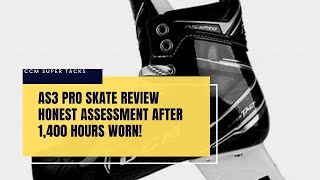 CCM Super Tacks AS3 Pro  Hockey Skate Review  1400 HOURS WORN [upl. by Sybil66]