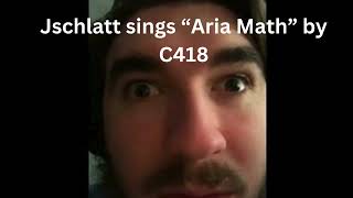 Jschlatt sings quotAria Mathquot By C418 AI Cover [upl. by Rennold452]