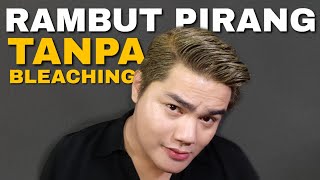 RAHASIA RAMBUT PIRANG TANPA BLEACHING BUKAN POMADE  Gak Bikin Rusak Rambut [upl. by Brewer736]