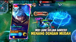 21KILLS MID LANE JULIAN AKU MELAWAN FULL STUN  BUILD TOP 1 GLOBAL JULIAN  MLBB [upl. by Valsimot910]