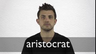 How to pronounce ARISTOCRAT in British English [upl. by Uund]