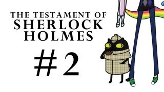 The Testament Of Sherlock Holmes Part 2 [upl. by Vergne]