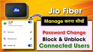 Jio Fiber password Change  jio wifi name change  Blockunblock users in jio Fiber [upl. by Eiveneg]