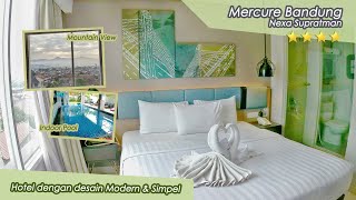 HOTEL MERCURE BANDUNG NEXA SUPRATMAN  HOTEL DI PUSAT KOTA BANDUNG BERGAYA MODERN DAN SIMPEL [upl. by Eldon]