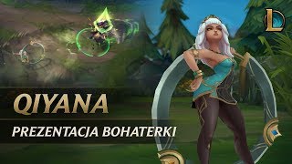 Prezentacja bohaterki Qiyany  Rozgrywka — League of Legends [upl. by Kosel755]