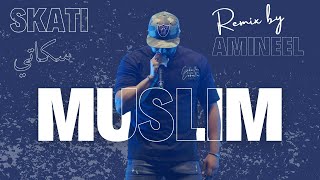 REMIX SKATI سكاتي MUSLIM  مسلم  rick ross type beat  by amineeji – 2024 [upl. by Nodmac]