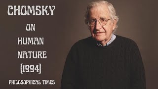 Chomsky on Human Nature 1994 [upl. by Amat]