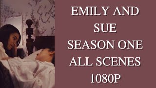 emily and sue s1 all scenes [upl. by Eahsal]