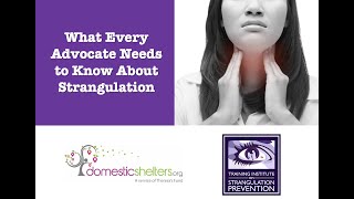 What Every Advocate Needs to Know About Strangulation [upl. by Adorne263]