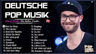 Mark Forster Beste Songs Neue Playlist 2023 – Mark Forster Neues Medley 2023 [upl. by Hanus]