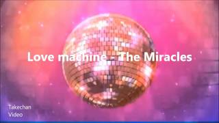 Love machine HQAudio  The Miracles [upl. by Eceryt193]