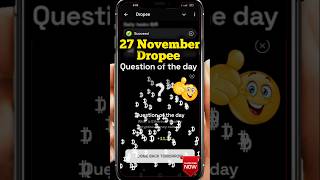 Dropee question of the day code 27 November  Dropped question of the day code  Dropee Code [upl. by Mcmahon]