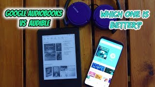 Google AudioBooks Vs Amazon Audible Which one is Better [upl. by Anelrahc289]