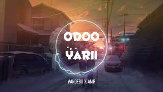 Vandebo X Anir  Odoo yarii үгтэй  lyrics [upl. by Disharoon]