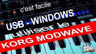 Comment configurer windows pour utiliser le KORG MODWAVEWAVESTATE en USB [upl. by Ativet771]