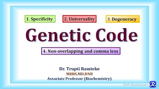 11 Genetic Code Characteristics amp Wobble hypothesis  Molecular Biology Biochemistry [upl. by Esiuole]