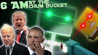 US Presidents play 6AM at the Chum Bucket [upl. by Eceerahs]