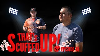 Thats Scuffed Up Podcast  Episode 49 [upl. by Ardaed]