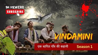 Vindamini Season One  Arpit  Vineet  Sumit  Akhilesh  5 August 2024 [upl. by Auqinahc]