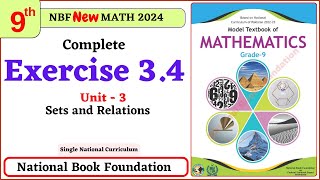 Class 9 Math Unit 3 Exercise 34 NBF Maths Ex 34 Class 9th federal board FBISE Math [upl. by Lertnek]