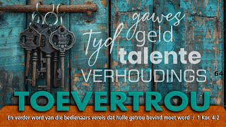 Sondag Erediens Toevertrou  Jou Roeping [upl. by Egedan]