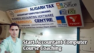 Start Accountant Computer Course Coaching in Jamalpur Aligarh  Computer Class in Aligarh [upl. by Yolande]