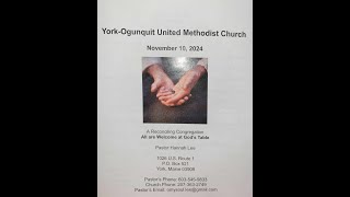 YorkOgunquit United Methodist Church Sunday November 10 2024 [upl. by Merrell]