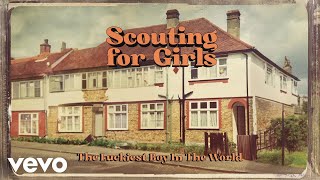 Scouting For Girls  The Luckiest Boy In the World Official Audio [upl. by Nevai]