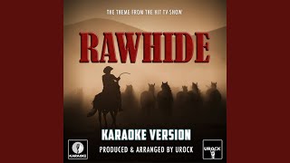 Rawhide Main Theme From quotRawhidequot [upl. by Eerazed]