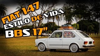 Fiat 147 Estilo de Vida  BBS 17 [upl. by Meunier28]