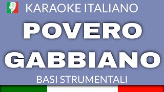 POVERO GABBIANO TU COMMA ME KARAOKE STRUMENTALE base karaoke italiano🎤 [upl. by Dorotea]