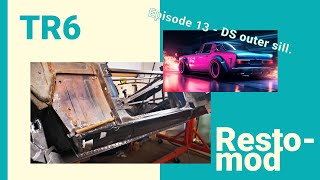 TR6 Restomod  Finishing up the driver side sills  Episode 13 [upl. by Friedland337]