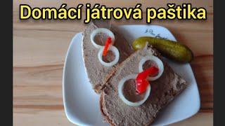 Domácí játrová paštika  recept na absolutně skvělou rychlou a levnou paštiku z kuřecích jater [upl. by Aridatha434]