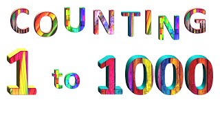 1 to 1000 Counting Numbers upto 1000  One to One Thousand [upl. by Averill920]