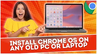 Install Chrome OS On Any Old PC or Laptop With Play Store [upl. by Knipe]