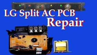 LG Split AC PCB Repair  Cost Rs 85 Only Hindi  AC PCB Repair Hindi [upl. by Adlog815]