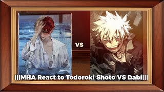 MHA React to Todoroki Shoto VS Dabi [upl. by Fiske]