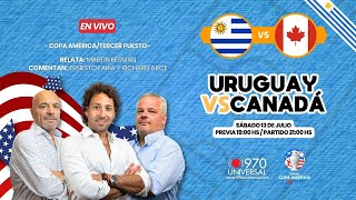 PREVIA URUGUAY VS CANADÁ  970 UNIVERSAL [upl. by Onairotciv]